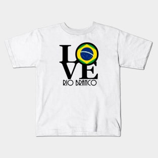LOVE Rio Branco Brazil Kids T-Shirt
